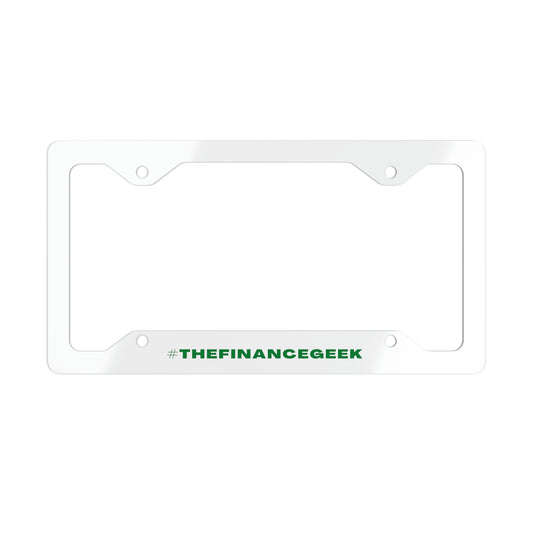 Metal License Plate Frame - #TheFinanceGeek